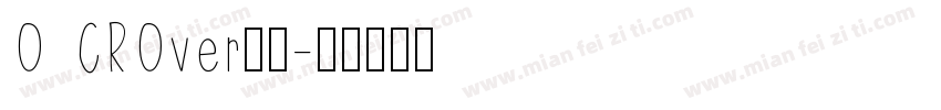 O CROver字体字体转换